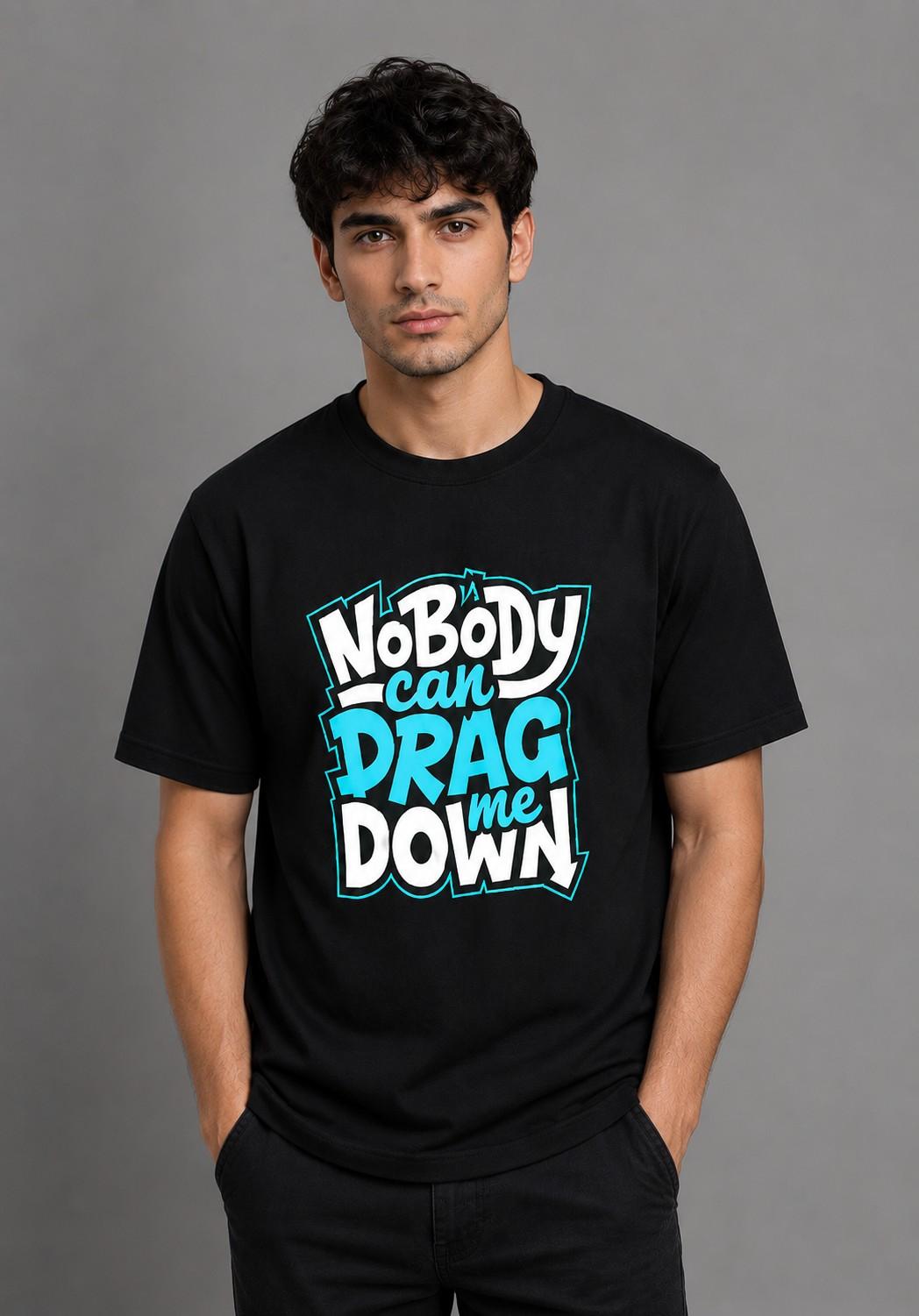 Relaxed Fit Printed Tees No Body Can Drag Down